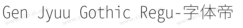 Gen Jyuu Gothic Regu字体转换